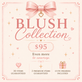 Blush Collection